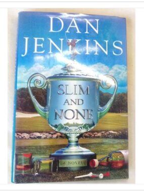Slim and None A Novel Doubleday 1st 2005 HC